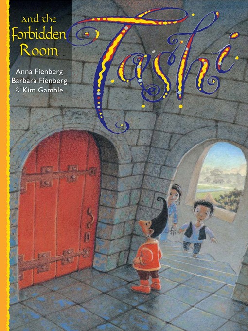 Title details for Tashi and the Forbidden Room by Anna Fienberg - Available